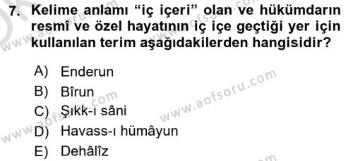 Osmanlı Merkez ve Taşra Teşkilatı Dersi 2022 - 2023 Yılı Yaz Okulu Sınavı 7. Soru