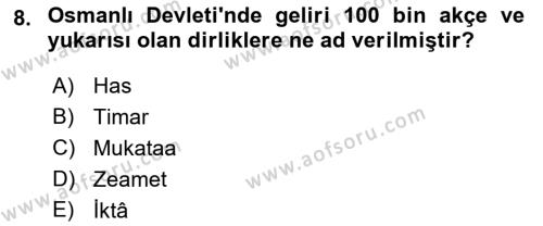 Osmanlı Merkez ve Taşra Teşkilatı Dersi 2022 - 2023 Yılı Yaz Okulu Sınavı 8. Soru