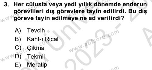 Osmanlı Merkez ve Taşra Teşkilatı Dersi 2023 - 2024 Yılı (Vize) Ara Sınavı 3. Soru