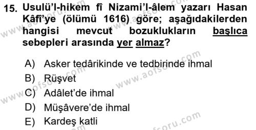 Osmanlı Merkez ve Taşra Teşkilatı Dersi 2023 - 2024 Yılı (Final) Dönem Sonu Sınavı 15. Soru