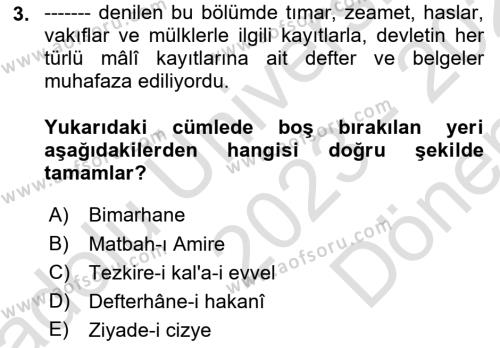 Osmanlı Merkez ve Taşra Teşkilatı Dersi 2023 - 2024 Yılı (Final) Dönem Sonu Sınavı 3. Soru