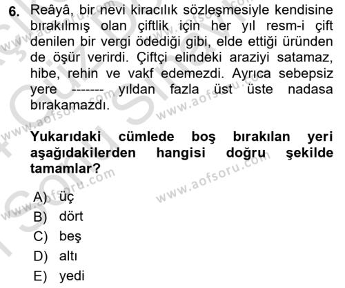 Osmanlı Merkez ve Taşra Teşkilatı Dersi 2023 - 2024 Yılı (Final) Dönem Sonu Sınavı 6. Soru