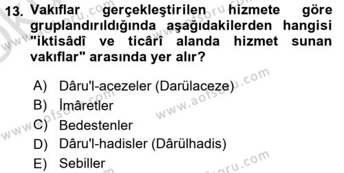 Osmanlı Merkez ve Taşra Teşkilatı Dersi 2023 - 2024 Yılı Yaz Okulu Sınavı 13. Soru