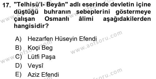 Osmanlı Merkez ve Taşra Teşkilatı Dersi 2023 - 2024 Yılı Yaz Okulu Sınavı 17. Soru