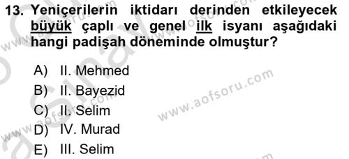 Osmanlı Merkez ve Taşra Teşkilatı Dersi 2024 - 2025 Yılı (Vize) Ara Sınavı 13. Soru