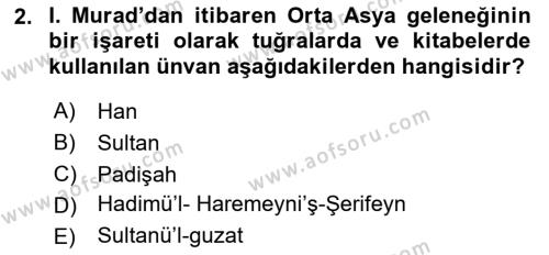 Osmanlı Merkez ve Taşra Teşkilatı Dersi 2024 - 2025 Yılı (Vize) Ara Sınavı 2. Soru