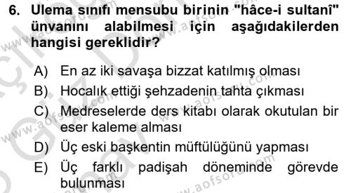 Osmanlı Merkez ve Taşra Teşkilatı Dersi 2024 - 2025 Yılı (Vize) Ara Sınavı 6. Soru