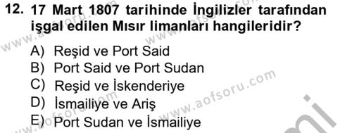 Osmanlı Tarihi (1789-1876) Dersi 2012 - 2013 Yılı (Vize) Ara Sınavı 12. Soru