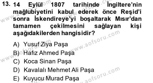 Osmanlı Tarihi (1789-1876) Dersi 2013 - 2014 Yılı (Vize) Ara Sınavı 13. Soru