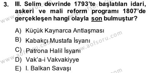 Osmanlı Tarihi (1789-1876) Dersi 2013 - 2014 Yılı (Vize) Ara Sınavı 3. Soru
