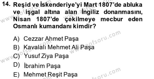 Osmanlı Tarihi (1789-1876) Dersi 2014 - 2015 Yılı (Vize) Ara Sınavı 14. Soru