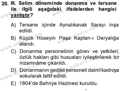 Osmanlı Tarihi (1789-1876) Dersi 2014 - 2015 Yılı (Vize) Ara Sınavı 20. Soru