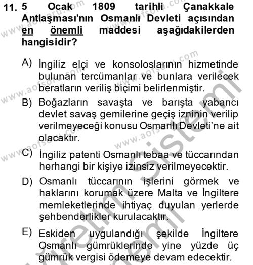 Osmanlı Tarihi (1789-1876) Dersi 2014 - 2015 Yılı (Final) Dönem Sonu Sınavı 11. Soru
