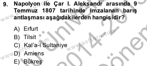 Osmanlı Tarihi (1789-1876) Dersi 2014 - 2015 Yılı (Final) Dönem Sonu Sınavı 9. Soru