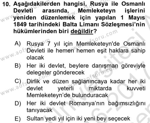 Osmanlı Tarihi (1789-1876) Dersi 2016 - 2017 Yılı (Final) Dönem Sonu Sınavı 10. Soru