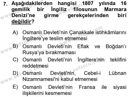 Osmanlı Tarihi (1789-1876) Dersi 2017 - 2018 Yılı (Vize) Ara Sınavı 7. Soru