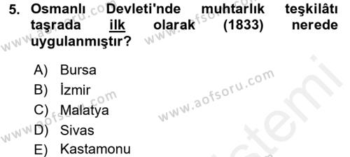 Osmanlı Tarihi (1789-1876) Dersi 2017 - 2018 Yılı (Final) Dönem Sonu Sınavı 5. Soru