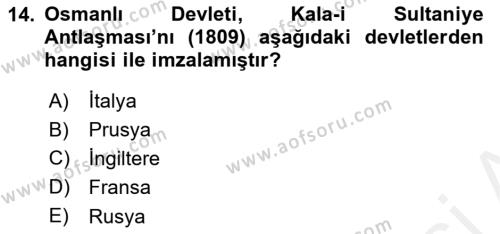 Osmanlı Tarihi (1789-1876) Dersi 2018 - 2019 Yılı (Vize) Ara Sınavı 14. Soru