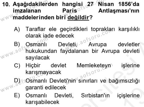 Osmanlı Tarihi (1789-1876) Dersi 2018 - 2019 Yılı (Final) Dönem Sonu Sınavı 10. Soru