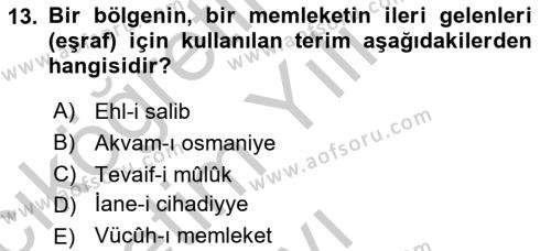 Osmanlı Tarihi (1789-1876) Dersi 2018 - 2019 Yılı Yaz Okulu Sınavı 13. Soru