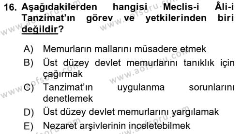 Osmanlı Tarihi (1789-1876) Dersi 2018 - 2019 Yılı Yaz Okulu Sınavı 16. Soru