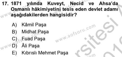 Osmanlı Tarihi (1789-1876) Dersi 2018 - 2019 Yılı Yaz Okulu Sınavı 17. Soru