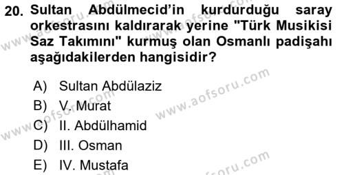 Osmanlı Tarihi (1789-1876) Dersi 2018 - 2019 Yılı Yaz Okulu Sınavı 20. Soru