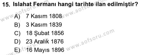 Osmanlı Tarihi (1789-1876) Dersi 2020 - 2021 Yılı Yaz Okulu Sınavı 15. Soru