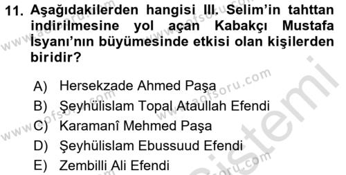 Osmanlı Tarihi (1789-1876) Dersi 2021 - 2022 Yılı (Vize) Ara Sınavı 11. Soru