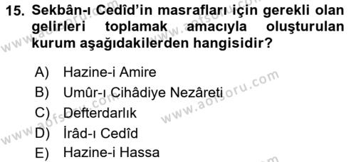 Osmanlı Tarihi (1789-1876) Dersi 2021 - 2022 Yılı (Vize) Ara Sınavı 15. Soru