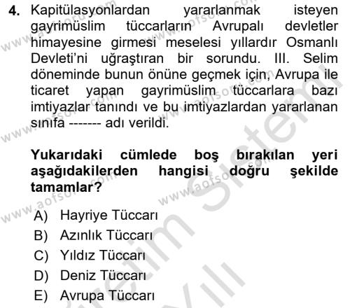 Osmanlı Tarihi (1789-1876) Dersi 2021 - 2022 Yılı (Vize) Ara Sınavı 4. Soru