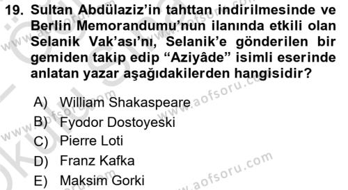 Osmanlı Tarihi (1789-1876) Dersi 2021 - 2022 Yılı Yaz Okulu Sınavı 19. Soru