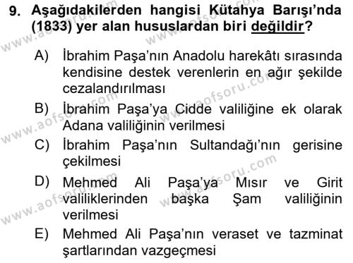 Osmanlı Tarihi (1789-1876) Dersi 2021 - 2022 Yılı Yaz Okulu Sınavı 9. Soru