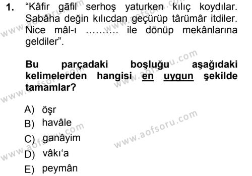 Osmanlı Türkçesi Metinleri 1 Dersi 2012 - 2013 Yılı (Vize) Ara Sınavı 1. Soru