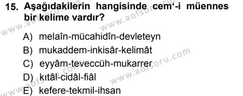 Osmanlı Türkçesi Metinleri 1 Dersi 2012 - 2013 Yılı (Vize) Ara Sınavı 15. Soru
