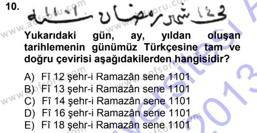 Osmanlı Türkçesi Metinleri 1 Dersi 2012 - 2013 Yılı (Final) Dönem Sonu Sınavı 10. Soru