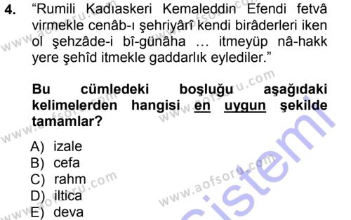 Osmanlı Türkçesi Metinleri 1 Dersi 2012 - 2013 Yılı (Final) Dönem Sonu Sınavı 4. Soru