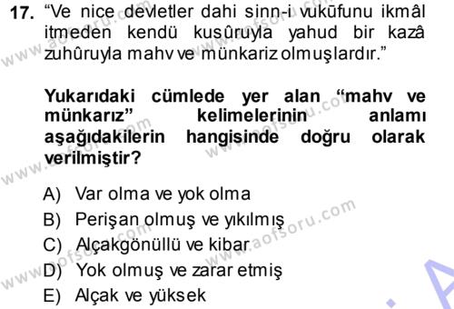 Osmanlı Türkçesi Metinleri 1 Dersi 2013 - 2014 Yılı (Vize) Ara Sınavı 17. Soru