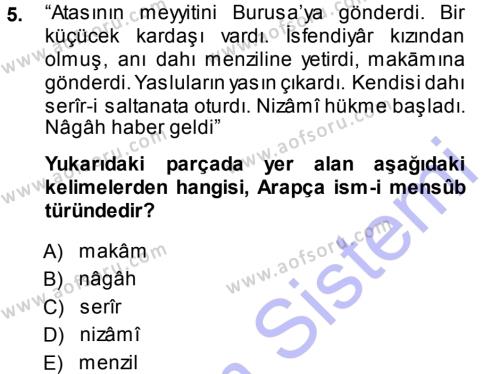 Osmanlı Türkçesi Metinleri 1 Dersi 2013 - 2014 Yılı (Vize) Ara Sınavı 5. Soru