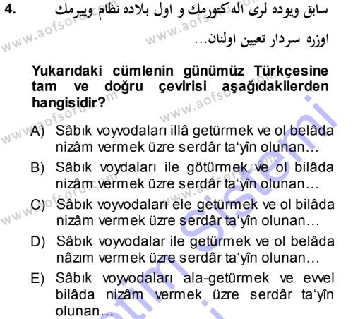 Osmanlı Türkçesi Metinleri 1 Dersi 2013 - 2014 Yılı (Final) Dönem Sonu Sınavı 4. Soru