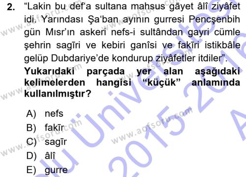Osmanlı Türkçesi Metinleri 1 Dersi 2015 - 2016 Yılı (Vize) Ara Sınavı 2. Soru