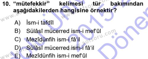 Osmanlı Türkçesi Metinleri 1 Dersi 2015 - 2016 Yılı (Final) Dönem Sonu Sınavı 10. Soru