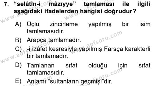 Osmanlı Türkçesi Metinleri 1 Dersi 2017 - 2018 Yılı (Vize) Ara Sınavı 7. Soru