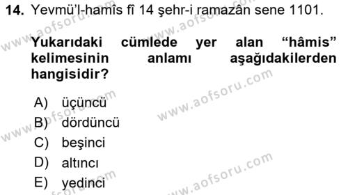 Osmanlı Türkçesi Metinleri 1 Dersi 2020 - 2021 Yılı Yaz Okulu Sınavı 14. Soru
