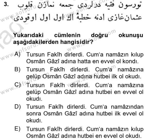 Osmanlı Türkçesi Metinleri 1 Dersi 2021 - 2022 Yılı (Vize) Ara Sınavı 3. Soru