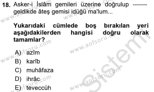Osmanlı Türkçesi Metinleri 1 Dersi 2022 - 2023 Yılı (Final) Dönem Sonu Sınavı 18. Soru