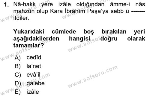 Osmanlı Türkçesi Metinleri 1 Dersi 2022 - 2023 Yılı Yaz Okulu Sınavı 1. Soru