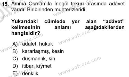 Osmanlı Türkçesi Metinleri 1 Dersi 2022 - 2023 Yılı Yaz Okulu Sınavı 15. Soru