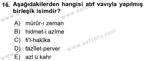 Osmanlı Türkçesi Metinleri 1 Dersi 2022 - 2023 Yılı Yaz Okulu Sınavı 16. Soru