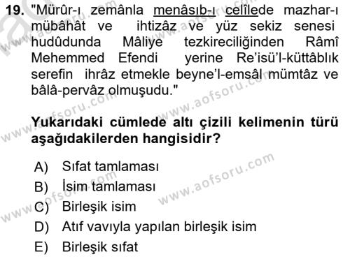 Osmanlı Türkçesi Metinleri 1 Dersi 2022 - 2023 Yılı Yaz Okulu Sınavı 19. Soru